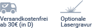 Versandkostenfrei ab 30,-€ Bestellwert, optionale Lasergravur Versandkostenfrei ab 50,-€ Bestellwert, optionale Lasergravur